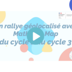 Un rallye géolocalisé avec Math City Map du cycle 1 au cycle 3