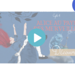 Le bruiteur d’Alice aux pays des merveilles