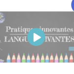 Pratiques pédagogiques innovantes en langues vivantes